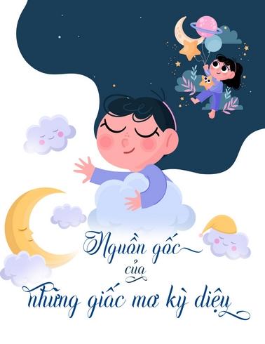 Nguồn gốc của những giấc mơ kì diệu